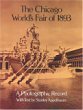 The Chicago World's Fair of 1893 : A Photographic Record